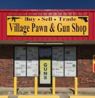 Village Pawn & Gun Shop LLC